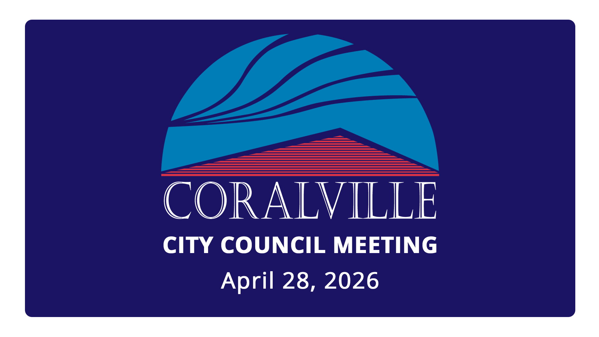 Thumbnail image for Coralville City Council Meeting (Apr. 28, 2026)